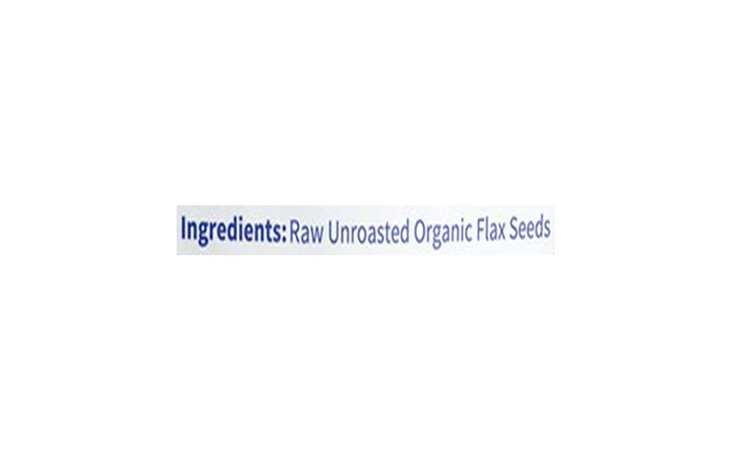 Neuherbs organic Flax Seeds Raw Unroasted Brown Seeds   Pack  400 grams